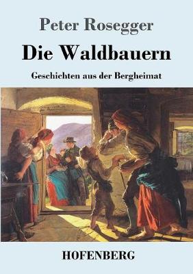 Die Waldbauern (Paperback)