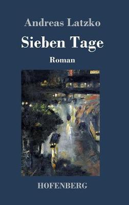 Sieben Tage (Hardback)