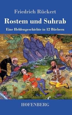 Rostem Und Suhrab (Hardback)