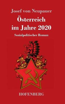 Osterreich Im Jahre 2020 (Hardback)
