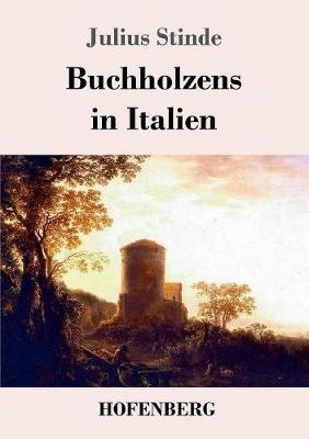 Buchholzens in Italien (Paperback)