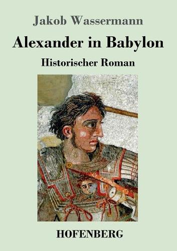 Alexander in Babylon (Paperback)