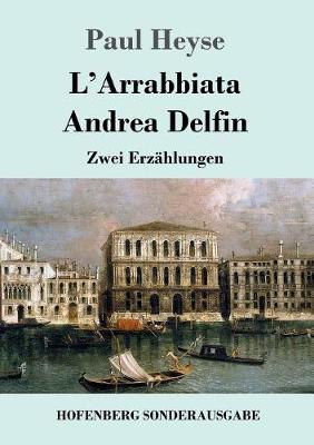 L'Arrabbiata / Andrea Delfin (Paperback)