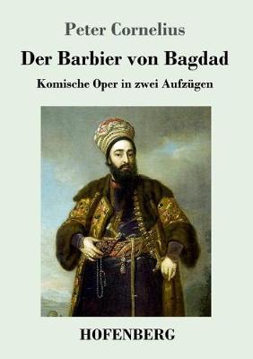 Der Barbier Von Bagdad (Paperback)