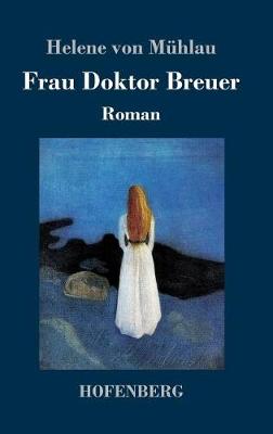 Frau Doktor Breuer (Hardback)