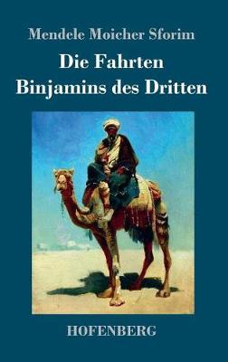 Die Fahrten Binjamins Des Dritten (Hardback)