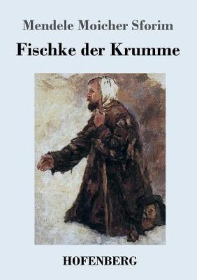 Fischke Der Krumme (Paperback)