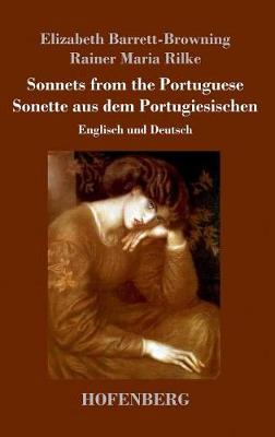 Sonnets from the Portuguese / Sonette Aus Dem Portugiesischen (Hardback)