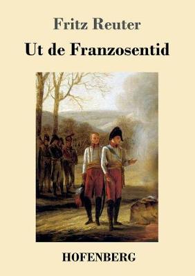 UT de Franzosentid (Paperback)