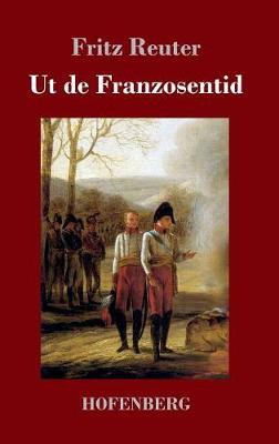 UT de Franzosentid (Hardback)