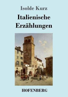 Italienische Erzahlungen (Paperback)