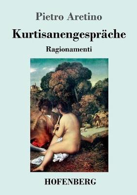 Kurtisanengesprache (Paperback)