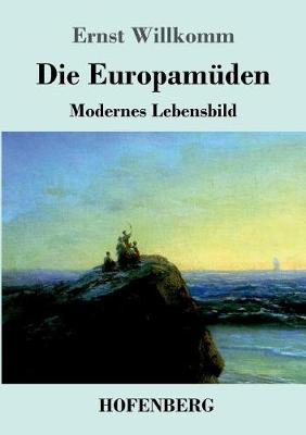 Die Europamuden (Paperback)