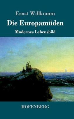 Die Europamuden (Hardback)