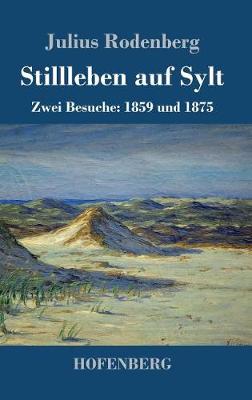 Stillleben Auf Sylt (Hardback)