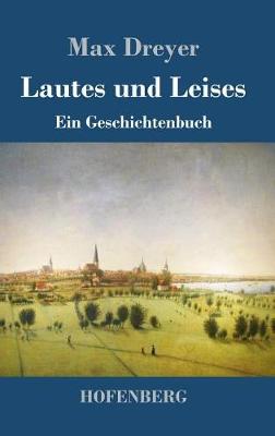 Lautes Und Leises (Hardback)