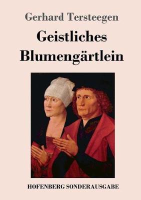 Geistliches Blumengartlein (Paperback)