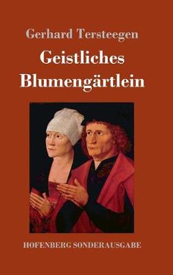 Geistliches Blumengartlein (Hardback)