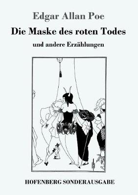 Die Maske Des Roten Todes (Paperback)