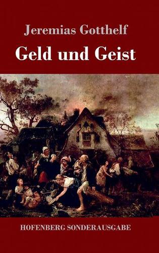 Geld und Geist: oder Die Versoehnung (Hardback)