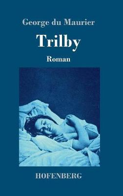 Trilby (Hardback)