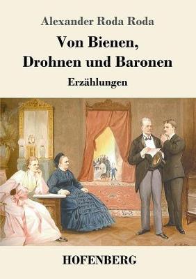 Von Bienen, Drohnen Und Baronen (Paperback)