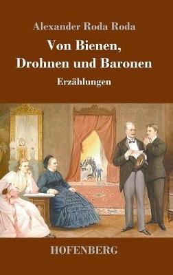 Von Bienen, Drohnen Und Baronen (Hardback)