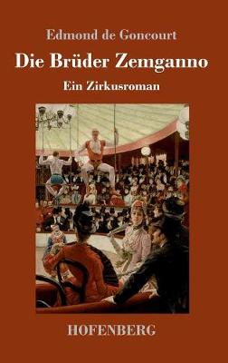 Die Bruder Zemganno (Hardback)