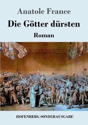 Die Gotter Dursten (Paperback)