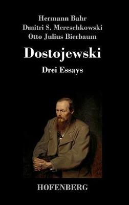 Dostojewski: Drei Essays (Hardback)