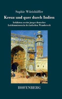 Kreuz Und Quer Durch Indien (Hardback)