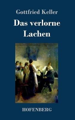 Das Verlorne Lachen (Hardback)