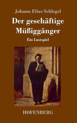 Der Gesch ftige M igg nger (Hardback)