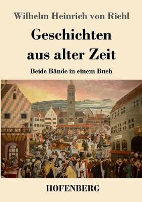 Geschichten Aus Alter Zeit (Paperback)