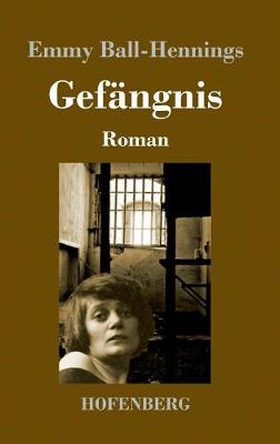 Gefangnis: Roman (Hardback)