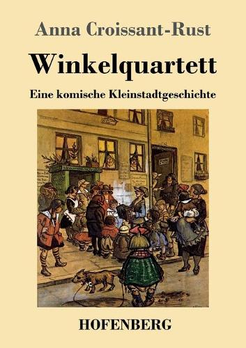 Winkelquartett: Eine komische Kleinstadtgeschichte (Paperback)