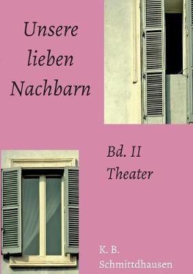 Unsere Lieben Nachbarn (Paperback)