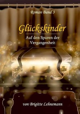Gluckskinder Band 3 (Paperback)