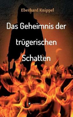 Das Geheimnis Der Trugerischen Schatten (Hardback)