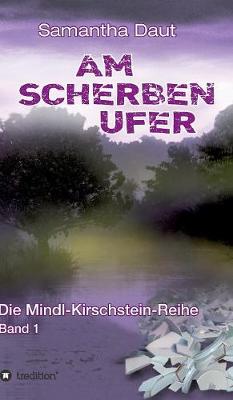 Am Scherbenufer (Hardback)