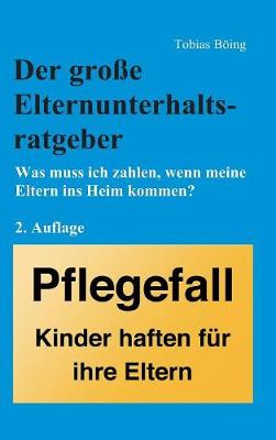 Der Groe Elternunterhaltsratgeber (Hardback)