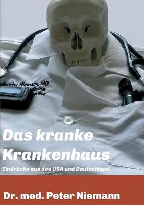 Das Kranke Krankenhaus (Paperback)