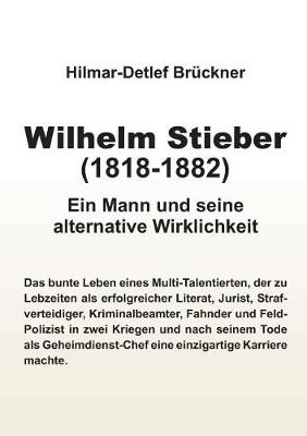 Wilhelm Stieber (1818-1882) (Paperback)