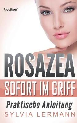 Rosazea Sofort Im Griff (Hardback)