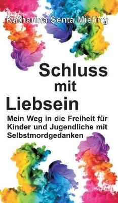 Schluss Mit Liebsein (Hardback)