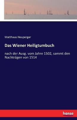 Das Wiener Heiligtumbuch (Paperback)