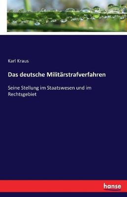 Das Deutsche Militarstrafverfahren (Paperback)