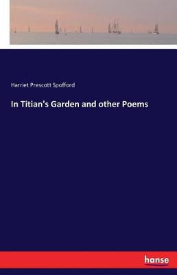 In Titian's Garden and Other Poems (Paperback)