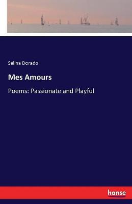 Mes Amours (Paperback)