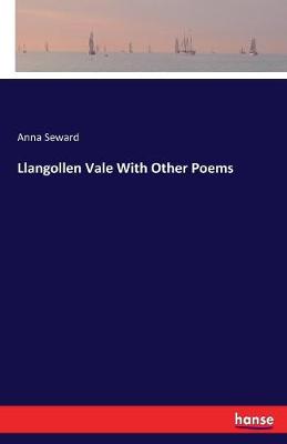 Llangollen Vale with Other Poems (Paperback)